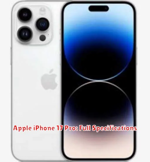 Apple iPhone 17 Pro: Full Specifications