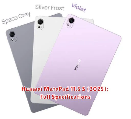 Huawei MatePad 11.5 S (2025): Full Specifications