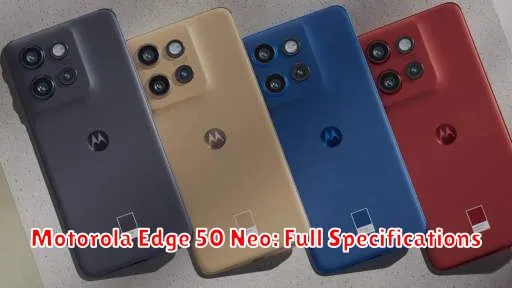 Motorola Edge 50 Neo: Full Specifications