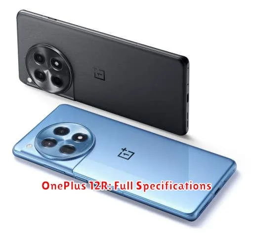 OnePlus 12R: Full Specifications
