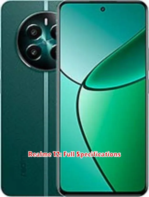 Realme 12: Full Specifications