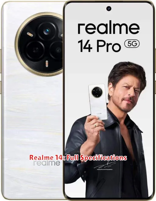 Realme 14: Full Specifications