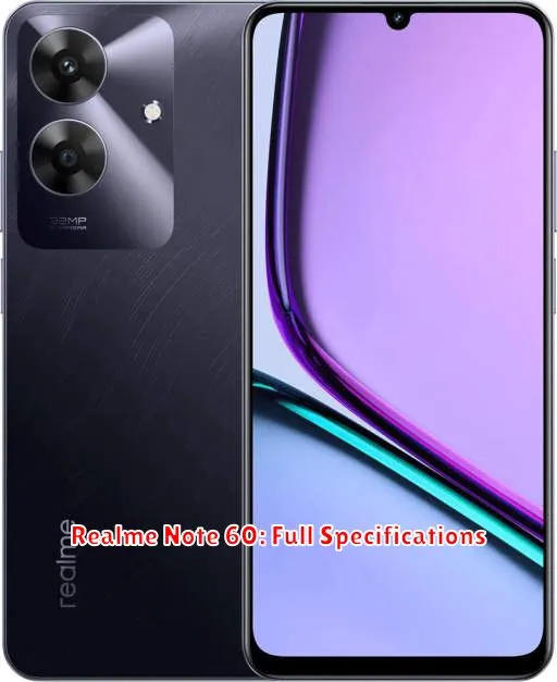 Realme Note 60: Full Specifications